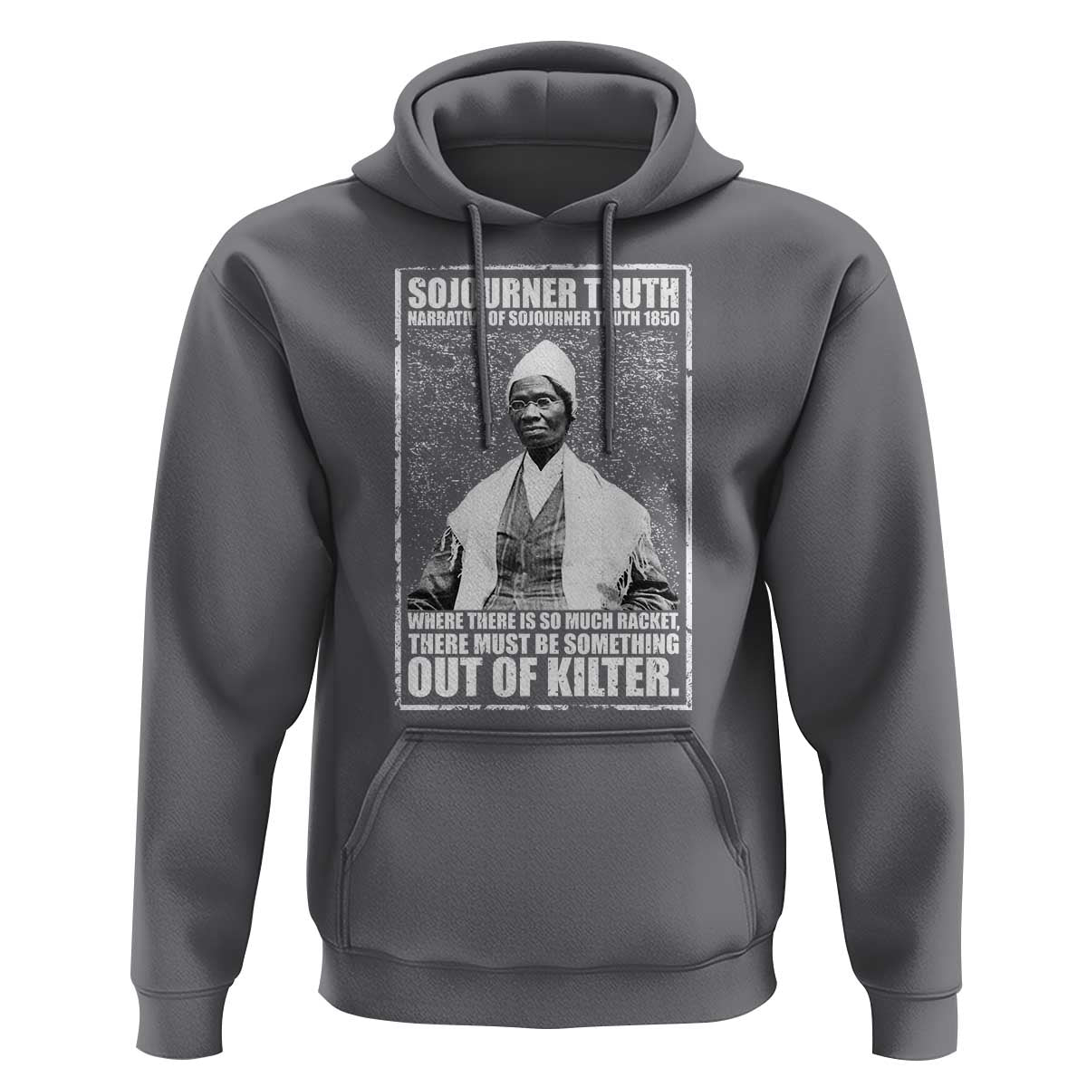 Sojourner Truth Quote Hoodie Black History Month