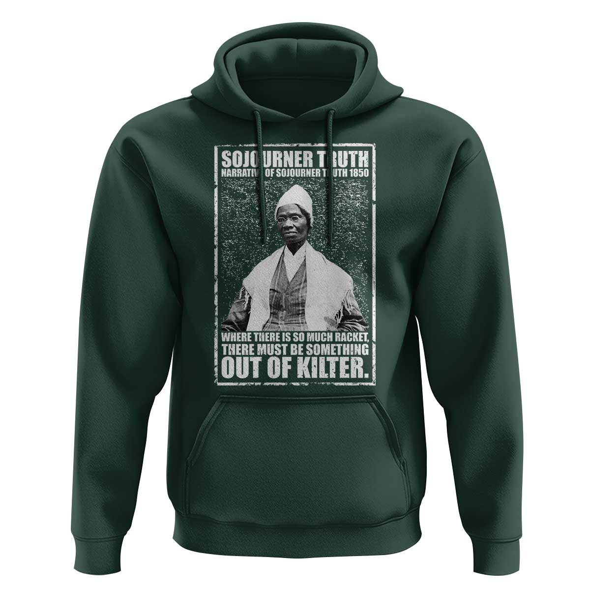 Sojourner Truth Quote Hoodie Black History Month