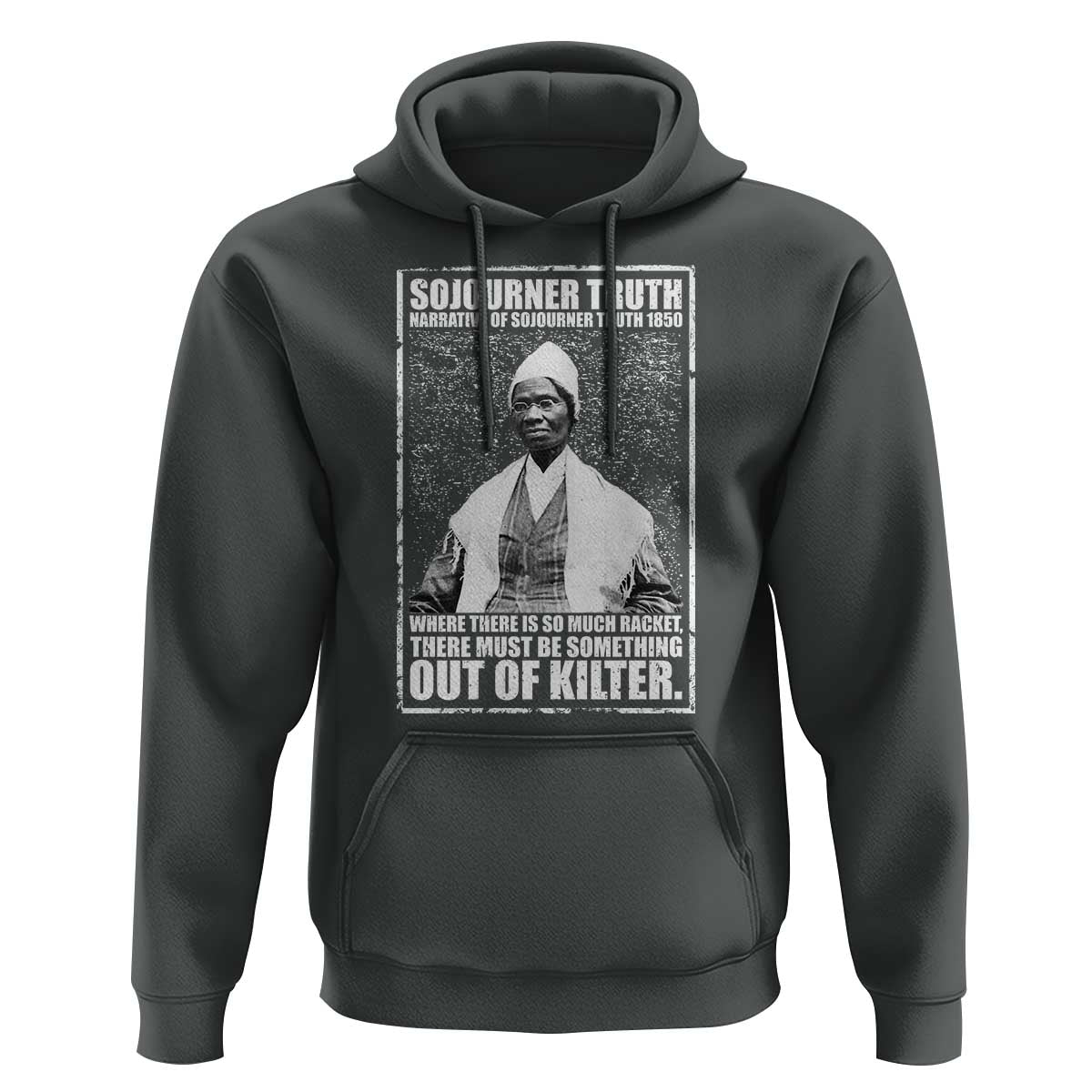 Sojourner Truth Quote Hoodie Black History Month