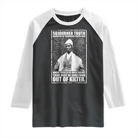 Sojourner Truth Quote Raglan Shirt Black History Month