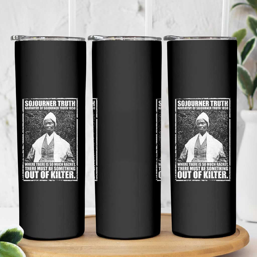 Sojourner Truth Quote Skinny Tumbler Black History Month
