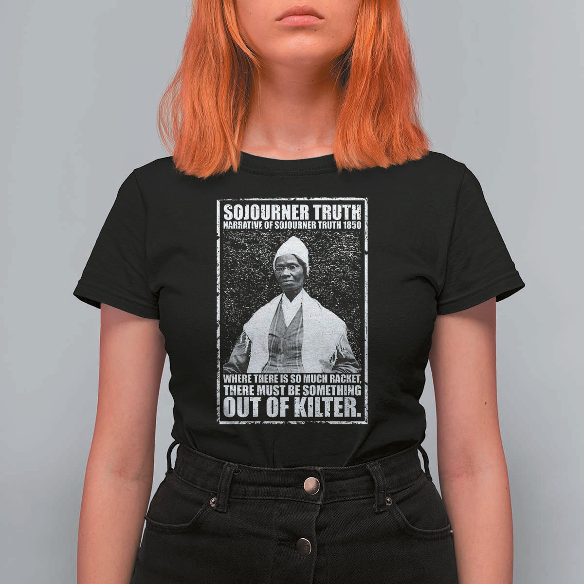 Sojourner Truth Quote T Shirt For Women Black History Month