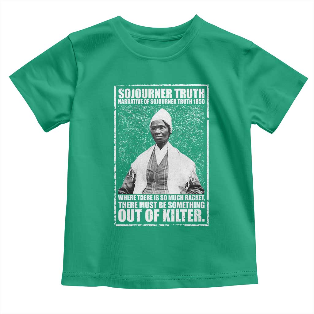 Sojourner Truth Quote Toddler T Shirt Black History Month