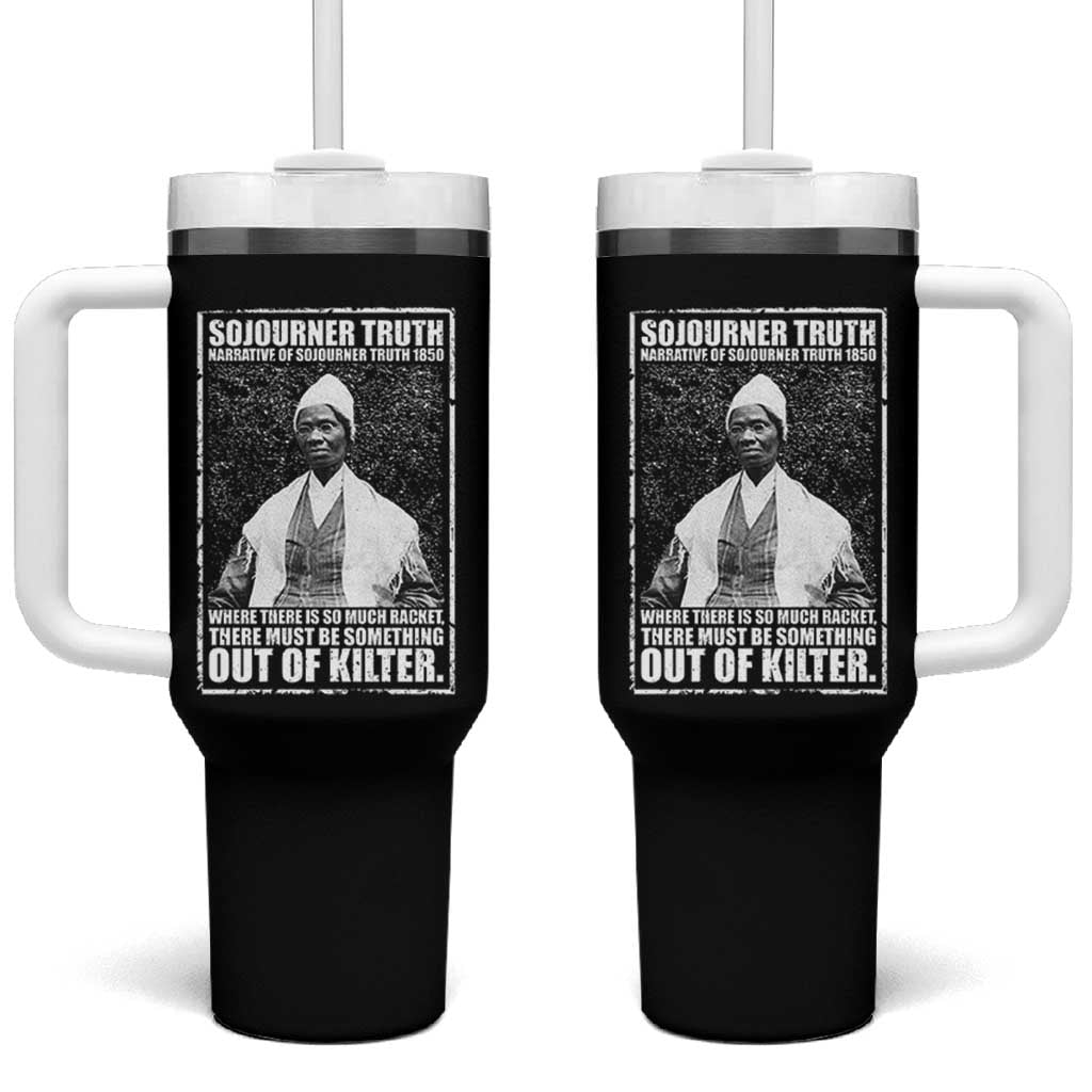 Sojourner Truth Quote Tumbler With Handle Black History Month