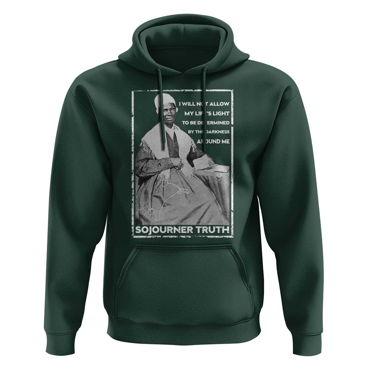 Sojourner Truth Quote Hoodie Black History Month Strong Woman