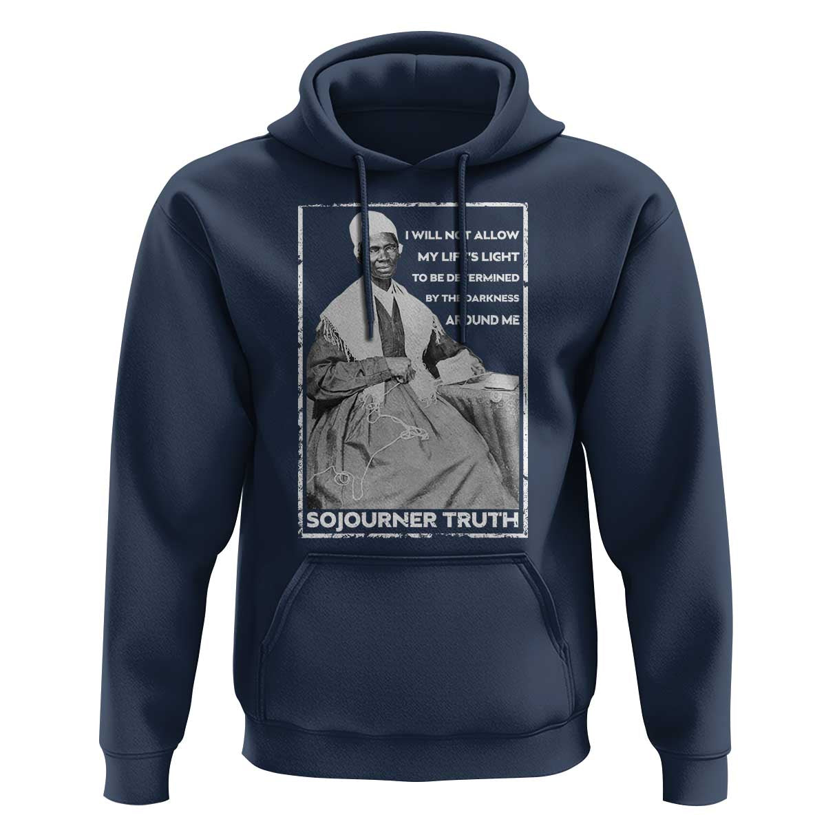 Sojourner Truth Quote Hoodie Black History Month Strong Woman
