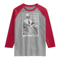 Sojourner Truth Quote Raglan Shirt Black History Month Strong Woman