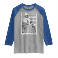 Sojourner Truth Quote Raglan Shirt Black History Month Strong Woman