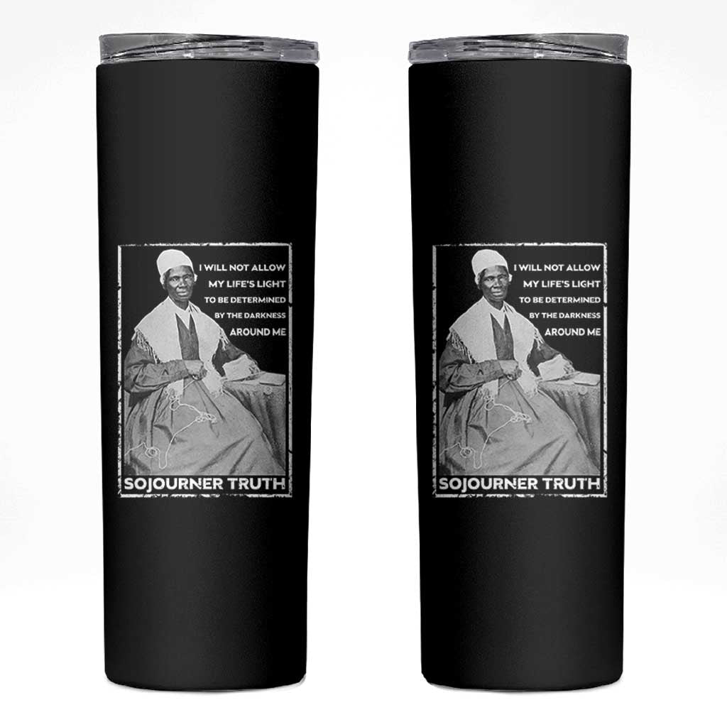 Sojourner Truth Quote Skinny Tumbler Black History Month Strong Woman