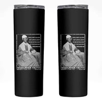 Sojourner Truth Quote Skinny Tumbler Black History Month Strong Woman
