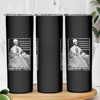 Sojourner Truth Quote Skinny Tumbler Black History Month Strong Woman