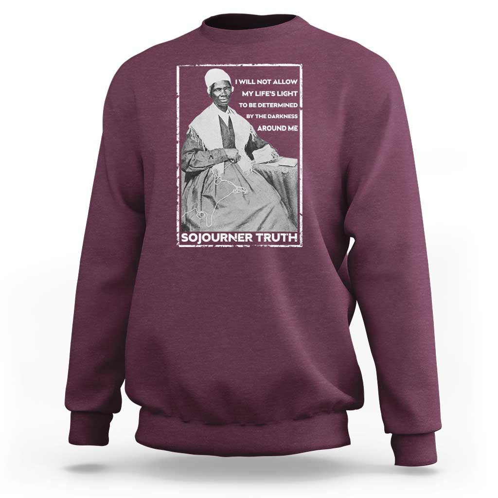 Sojourner Truth Quote Sweatshirt Black History Month Strong Woman