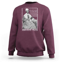 Sojourner Truth Quote Sweatshirt Black History Month Strong Woman