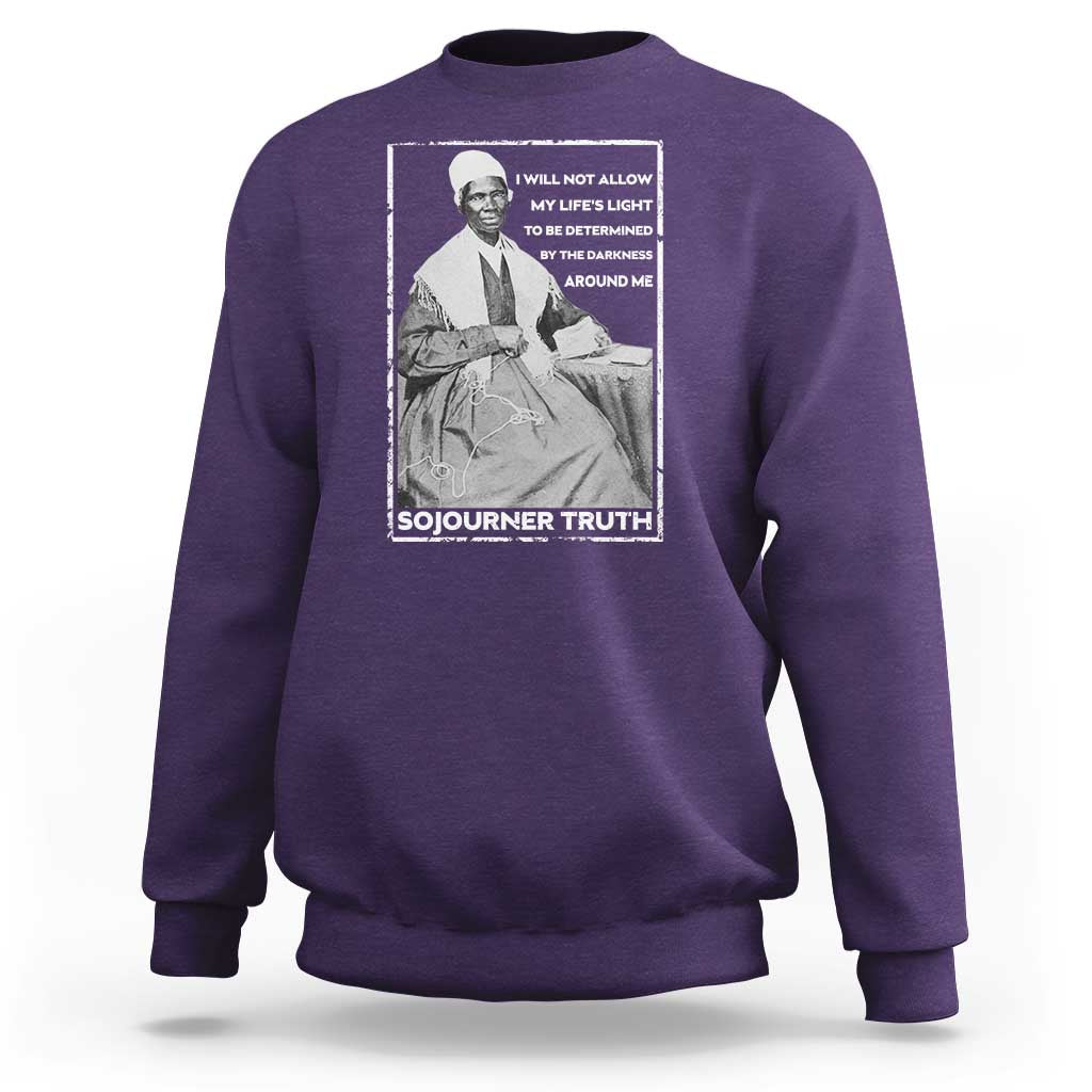 Sojourner Truth Quote Sweatshirt Black History Month Strong Woman