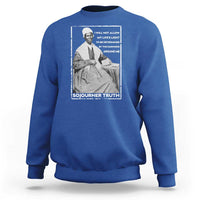 Sojourner Truth Quote Sweatshirt Black History Month Strong Woman