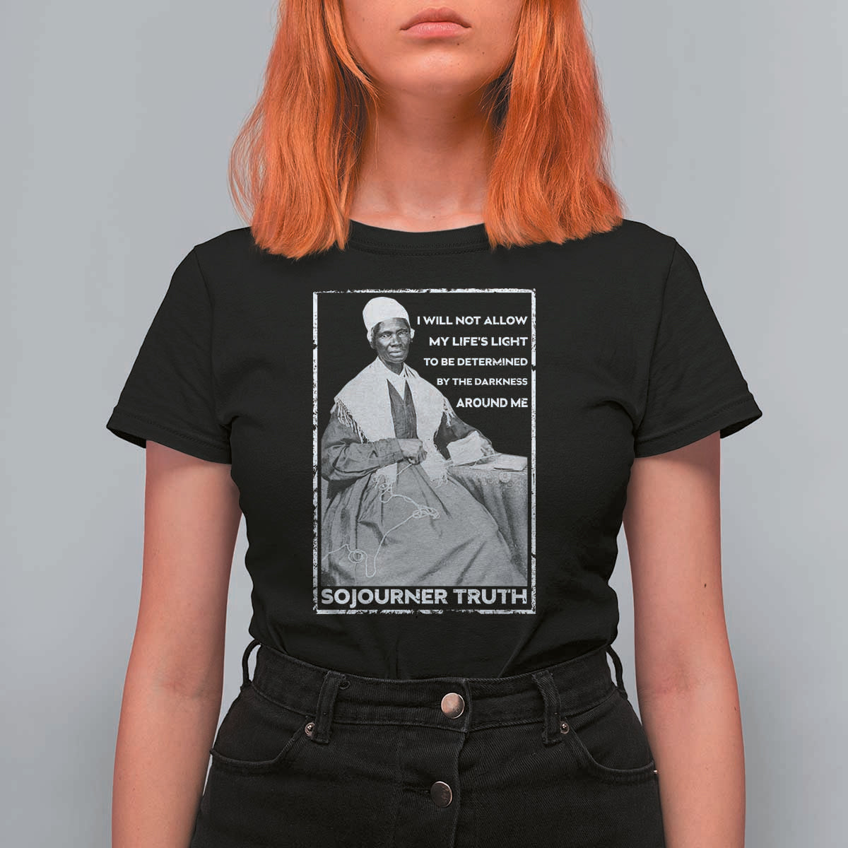 Sojourner Truth Quote T Shirt For Women Black History Month Strong Woman