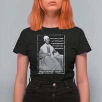 Sojourner Truth Quote T Shirt For Women Black History Month Strong Woman