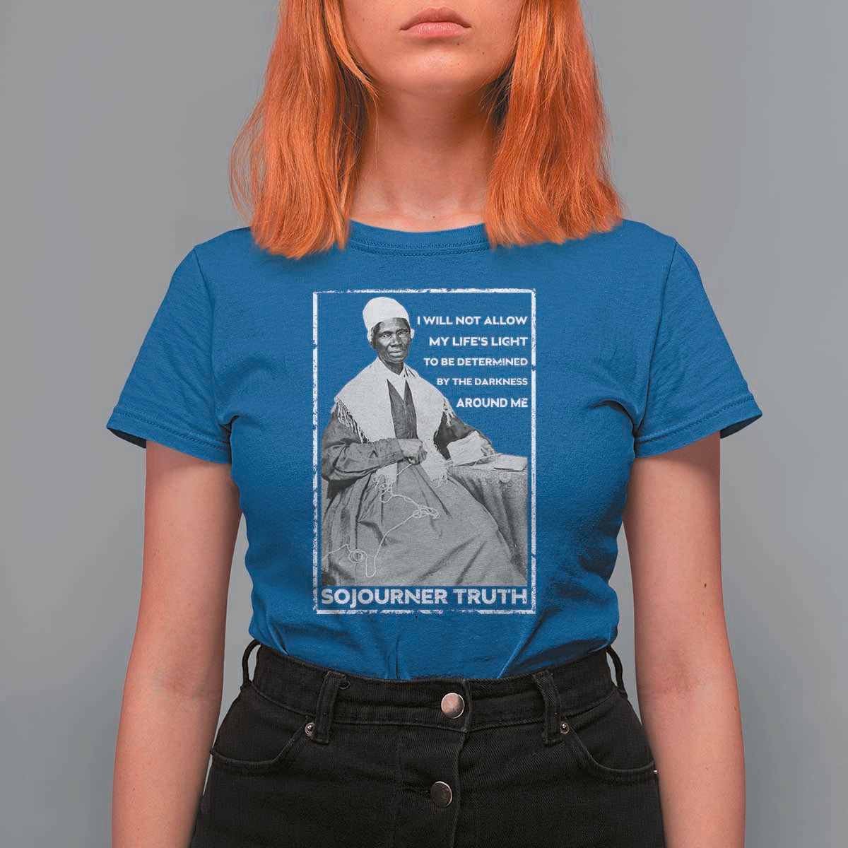Sojourner Truth Quote T Shirt For Women Black History Month Strong Woman