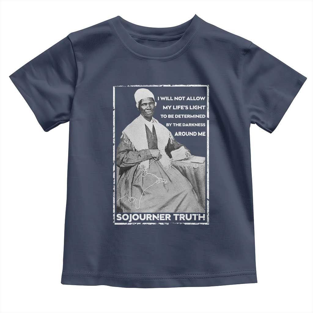 Sojourner Truth Quote Toddler T Shirt Black History Month Strong Woman