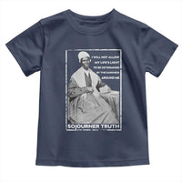 Sojourner Truth Quote Toddler T Shirt Black History Month Strong Woman