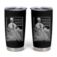 Sojourner Truth Quote Tumbler Cup Black History Month Strong Woman