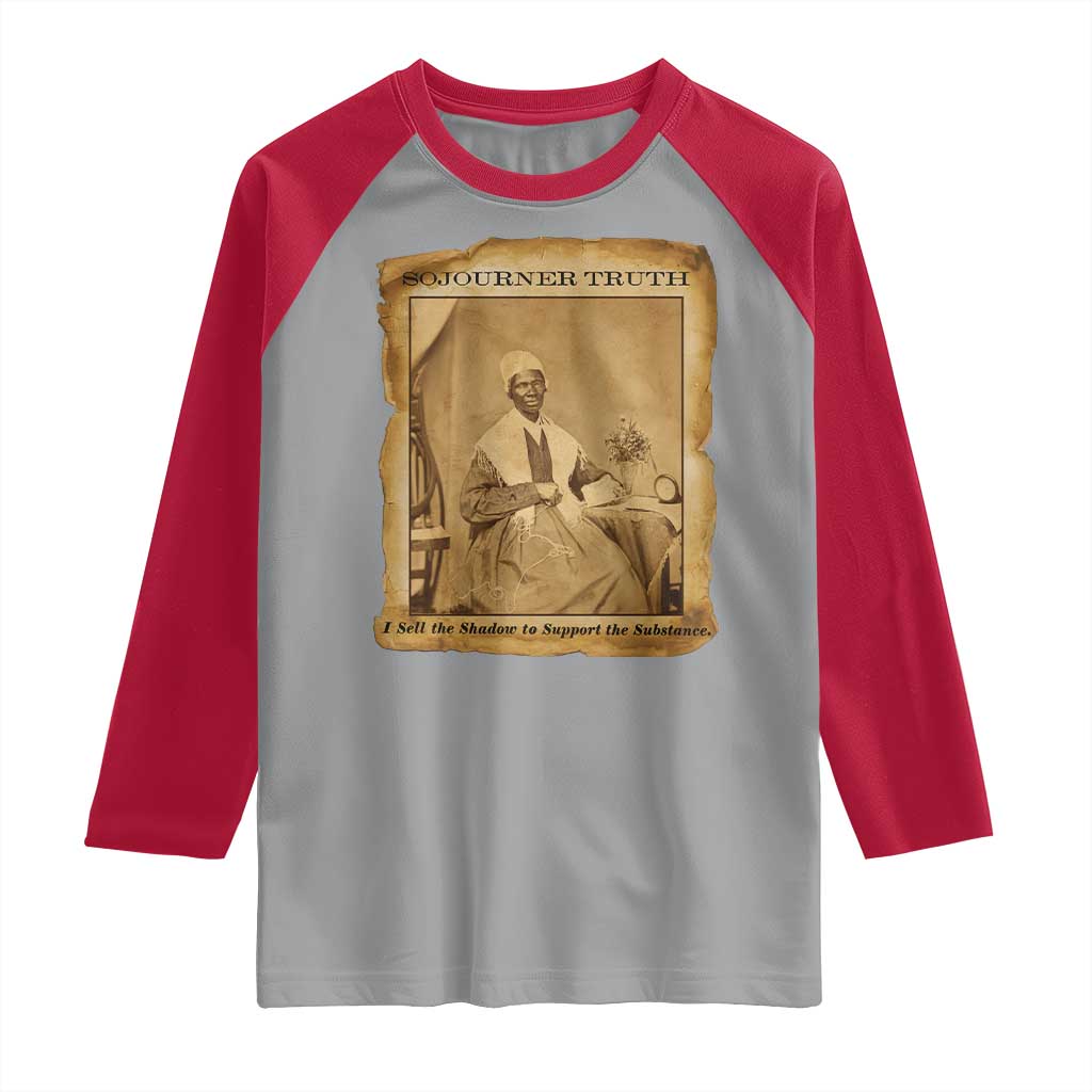 Sojourner Truth Raglan Shirt Black Women Quote