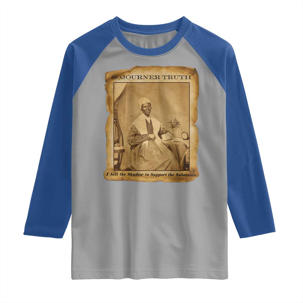 Sojourner Truth Raglan Shirt Black Women Quote