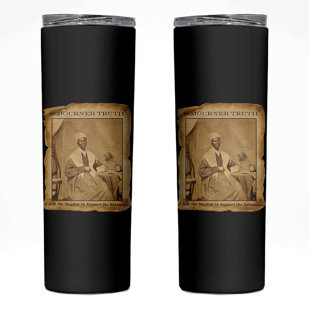 Sojourner Truth Skinny Tumbler Black Women Quote