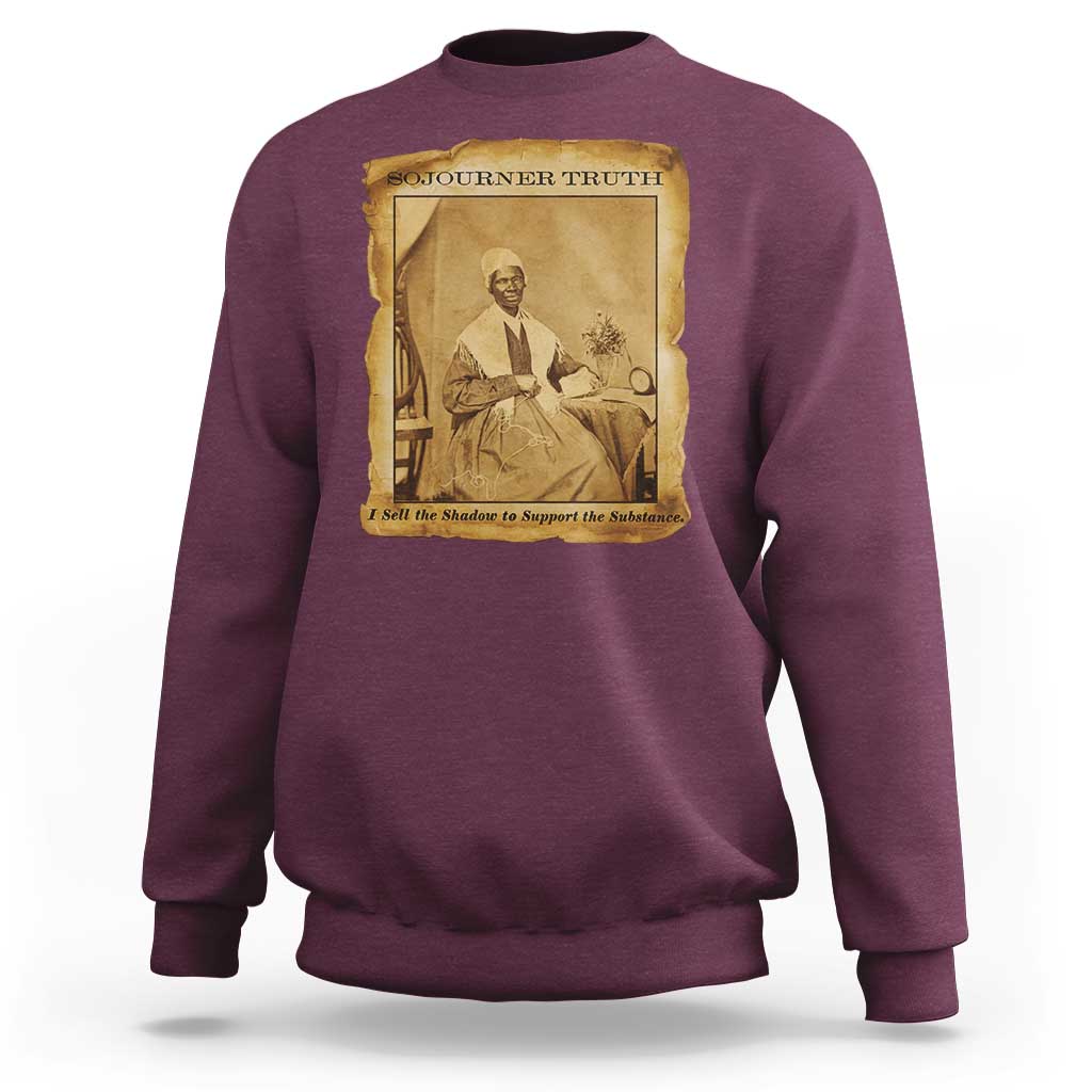 Sojourner Truth Sweatshirt Black Women Quote