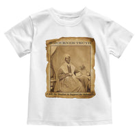 Sojourner Truth Toddler T Shirt Black Women Quote