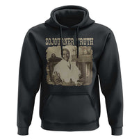 Sojourner Truth Hoodie African American Historical Hero