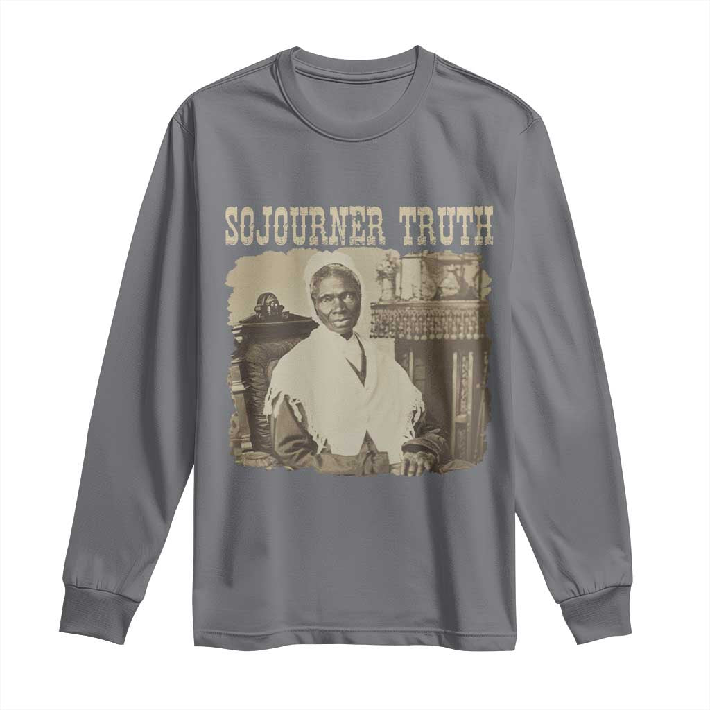 Sojourner Truth Long Sleeve Shirt African American Historical Hero