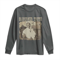 Sojourner Truth Long Sleeve Shirt African American Historical Hero