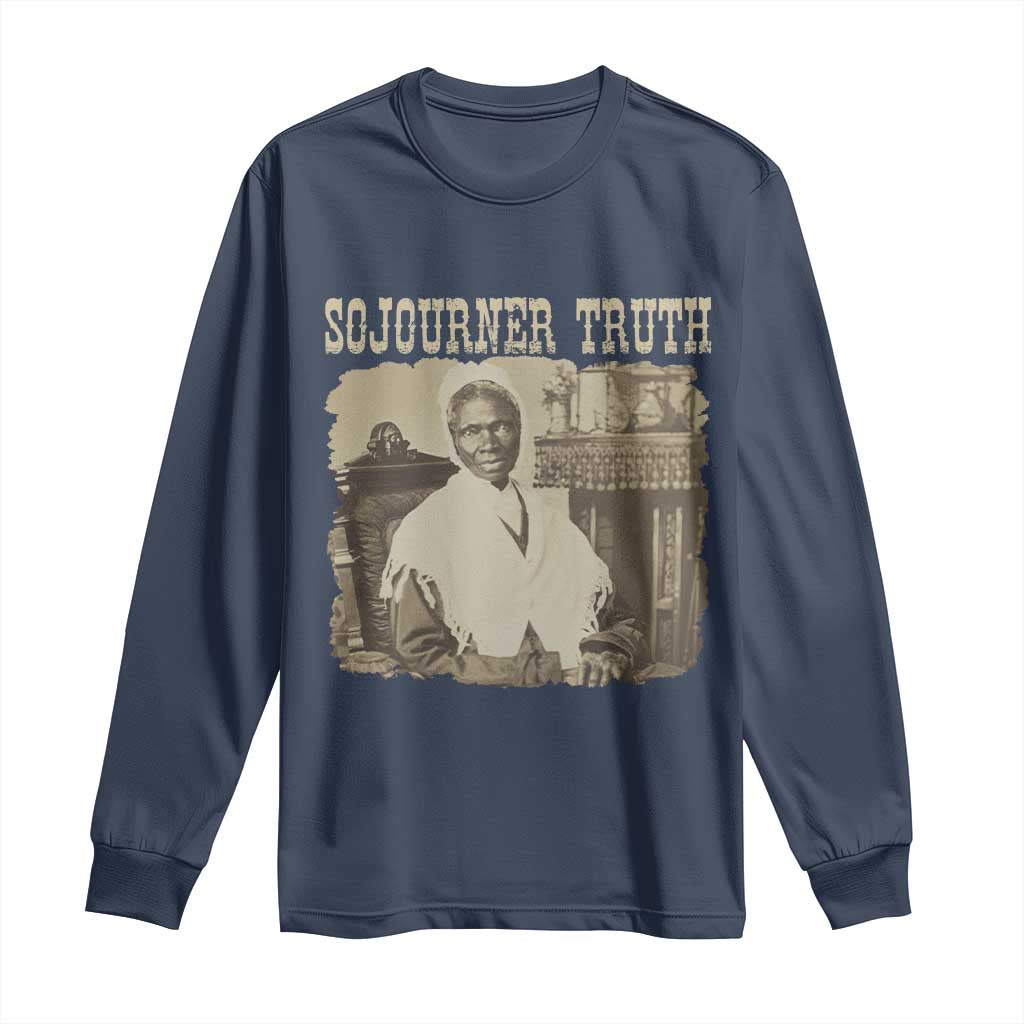 Sojourner Truth Long Sleeve Shirt African American Historical Hero