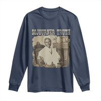 Sojourner Truth Long Sleeve Shirt African American Historical Hero