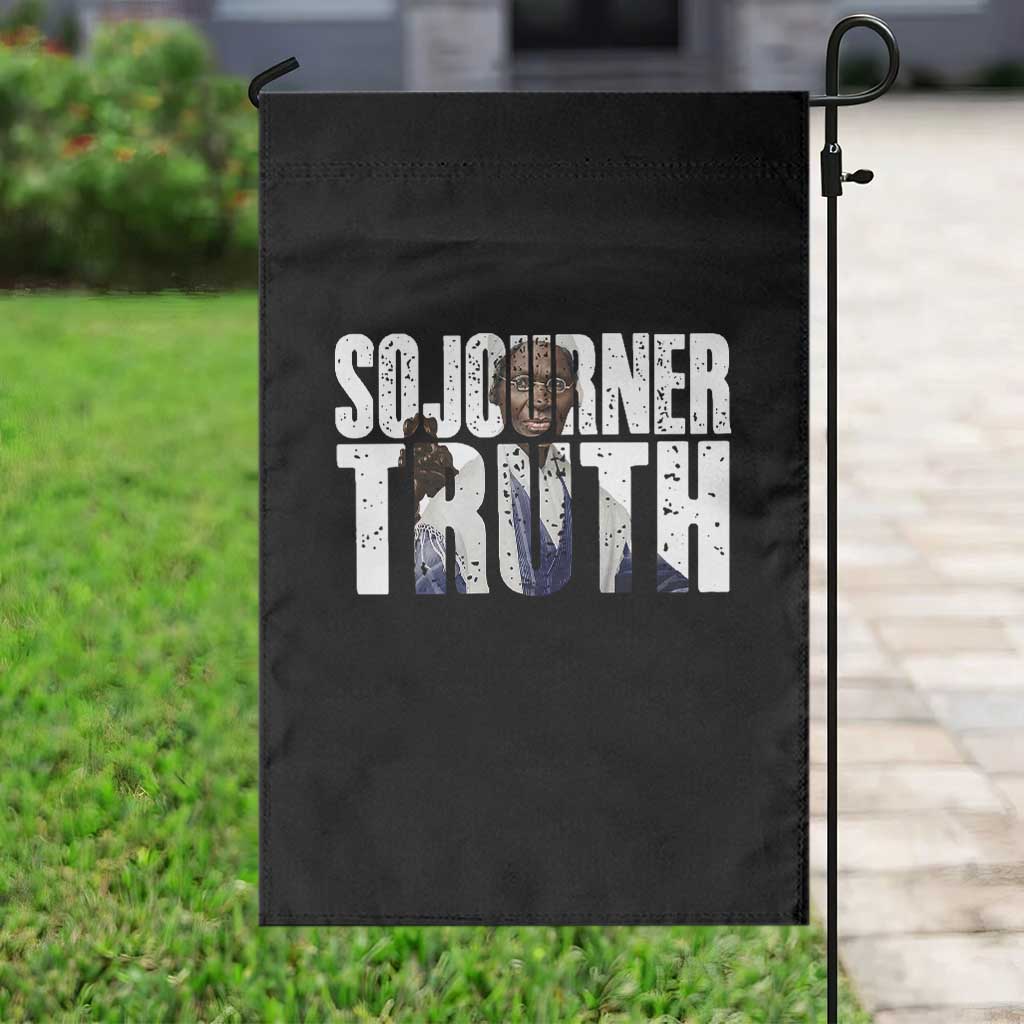 Sojourner Truth Quote Garden Flag African American Historical Hero