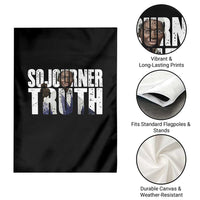 Sojourner Truth Quote Garden Flag African American Historical Hero