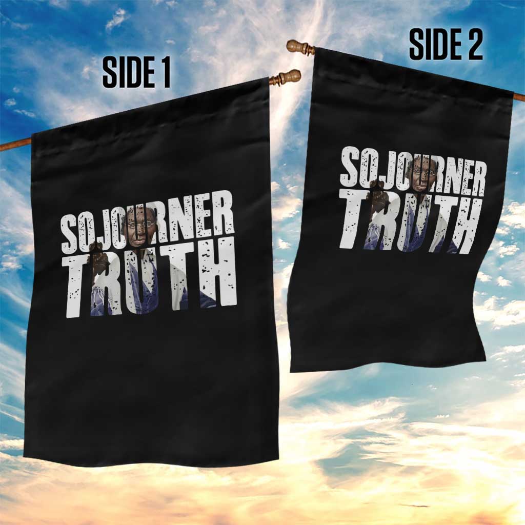 Sojourner Truth Quote Garden Flag African American Historical Hero