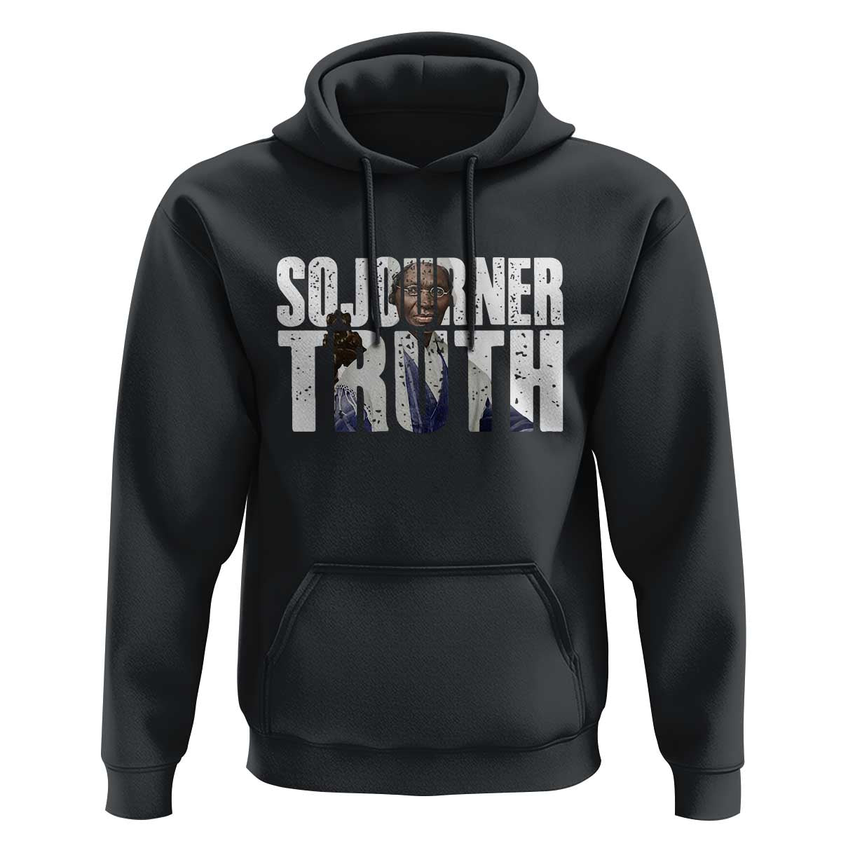 Sojourner Truth Quote Hoodie African American Historical Hero