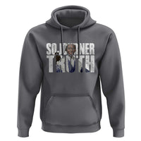 Sojourner Truth Quote Hoodie African American Historical Hero