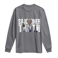 Sojourner Truth Quote Long Sleeve Shirt African American Historical Hero