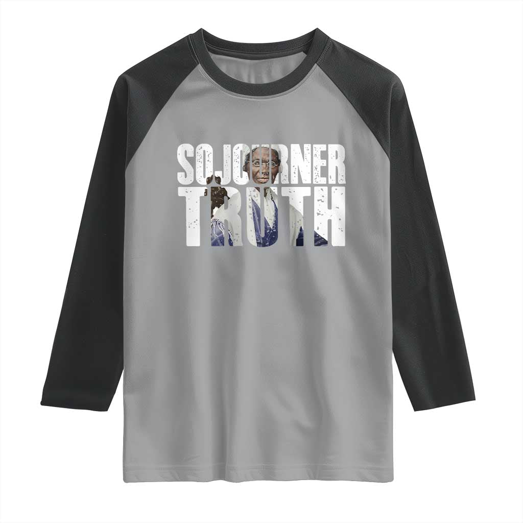 Sojourner Truth Quote Raglan Shirt African American Historical Hero