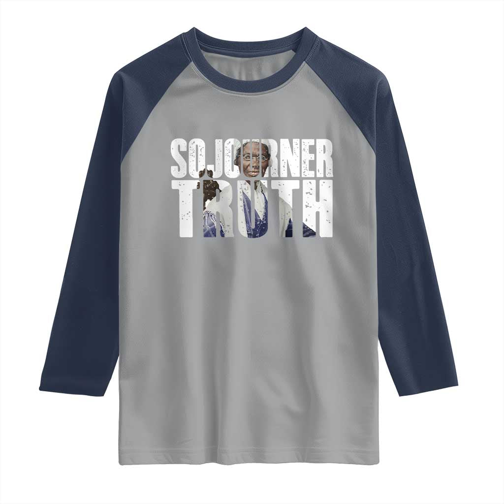 Sojourner Truth Quote Raglan Shirt African American Historical Hero