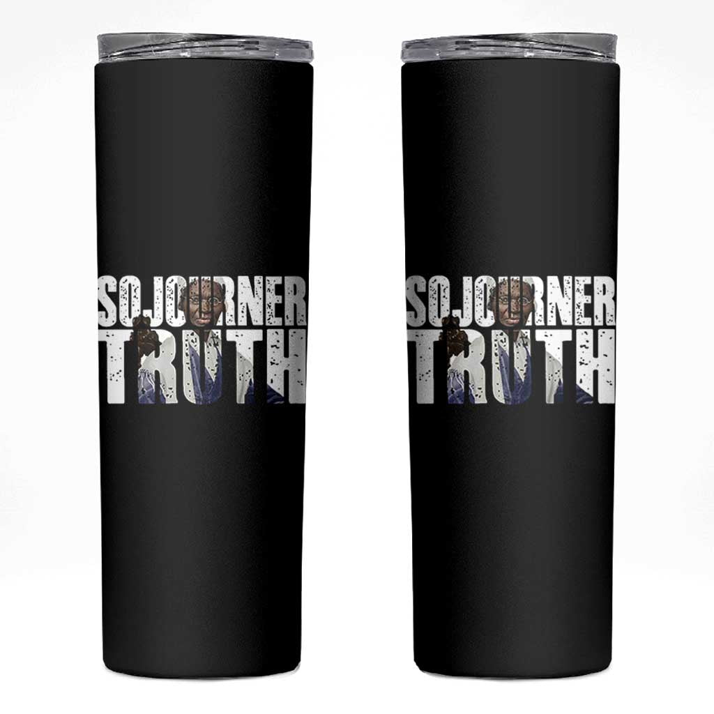 Sojourner Truth Quote Skinny Tumbler African American Historical Hero