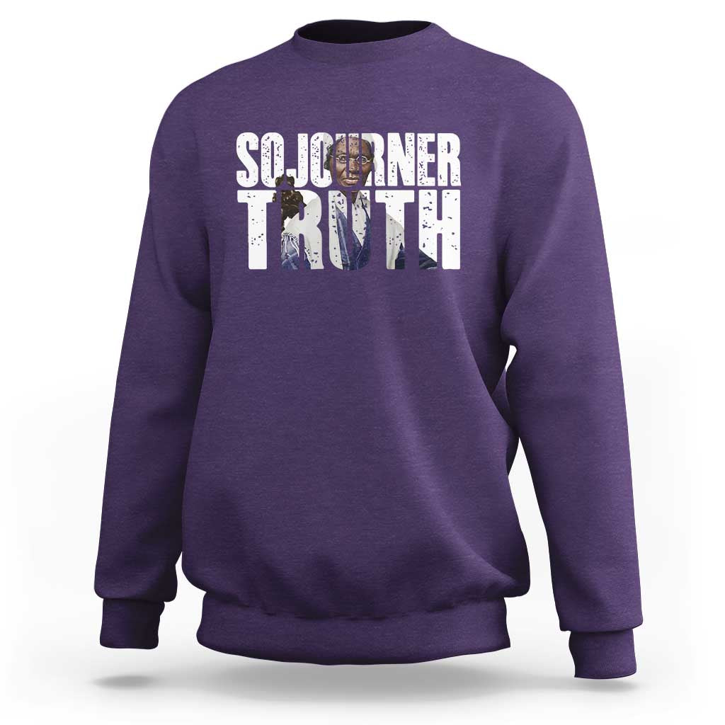 Sojourner Truth Quote Sweatshirt African American Historical Hero