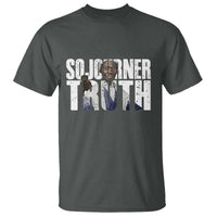 Sojourner Truth Quote T Shirt African American Historical Hero