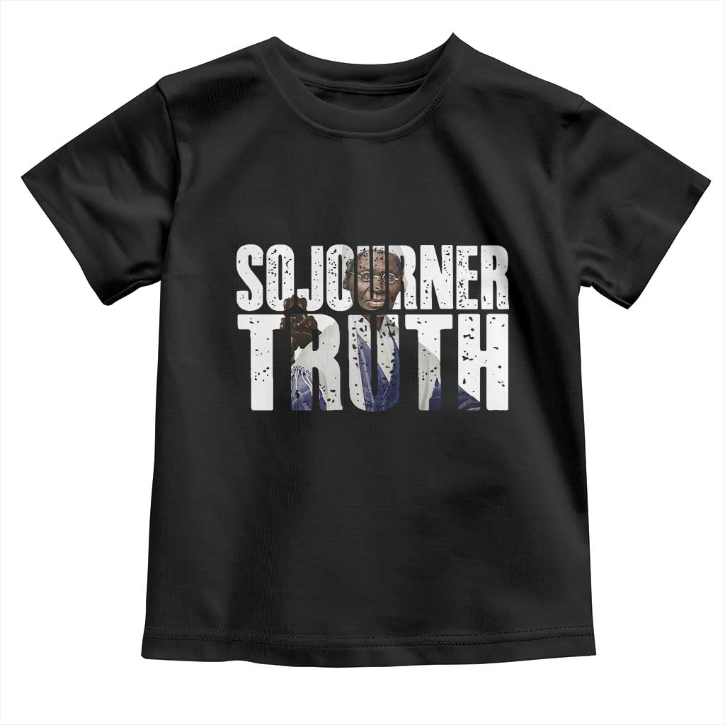 Sojourner Truth Quote Toddler T Shirt African American Historical Hero