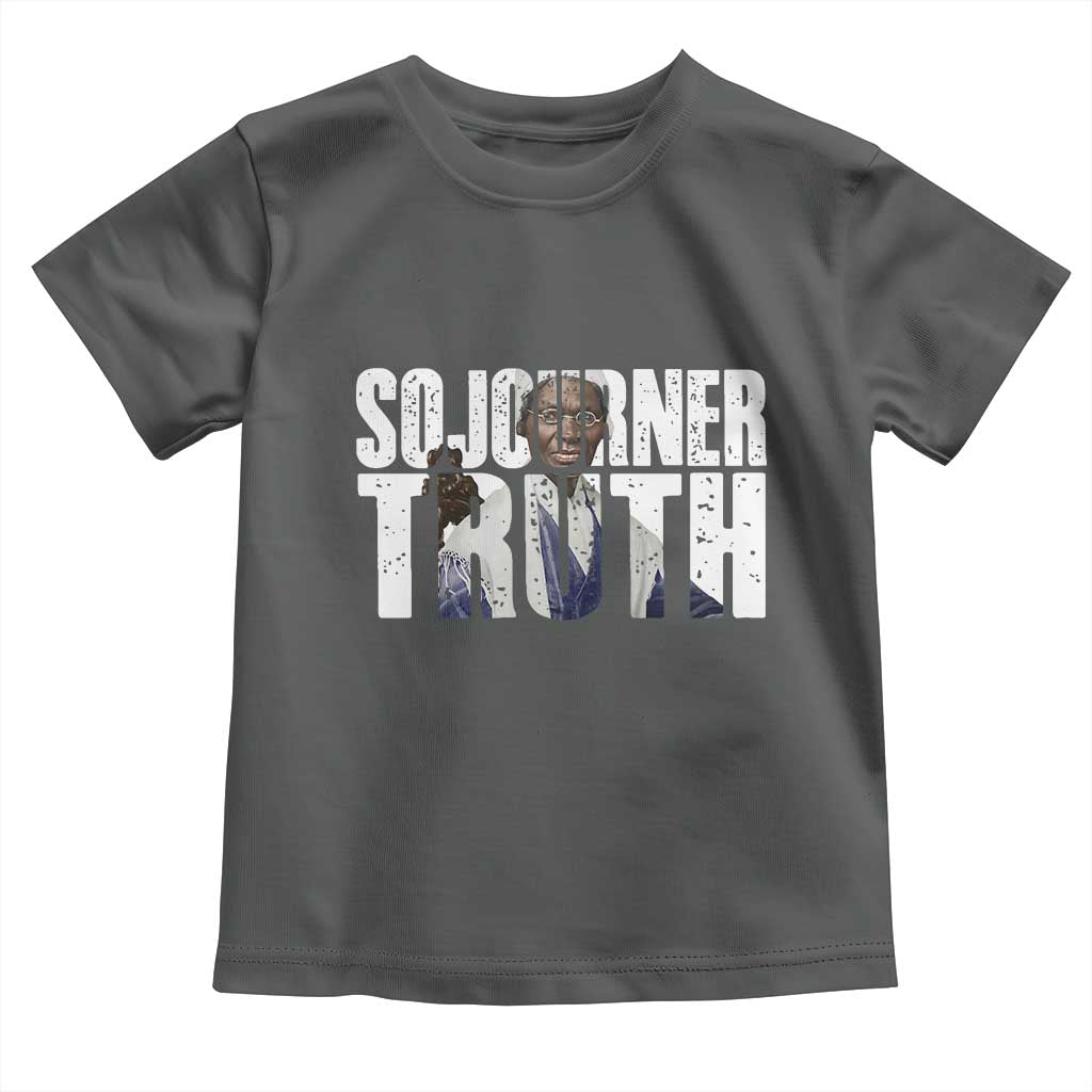 Sojourner Truth Quote Toddler T Shirt African American Historical Hero