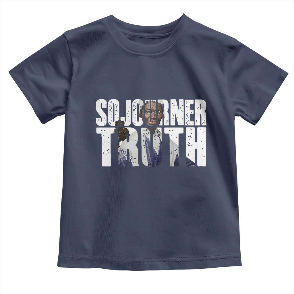 Sojourner Truth Quote Toddler T Shirt African American Historical Hero