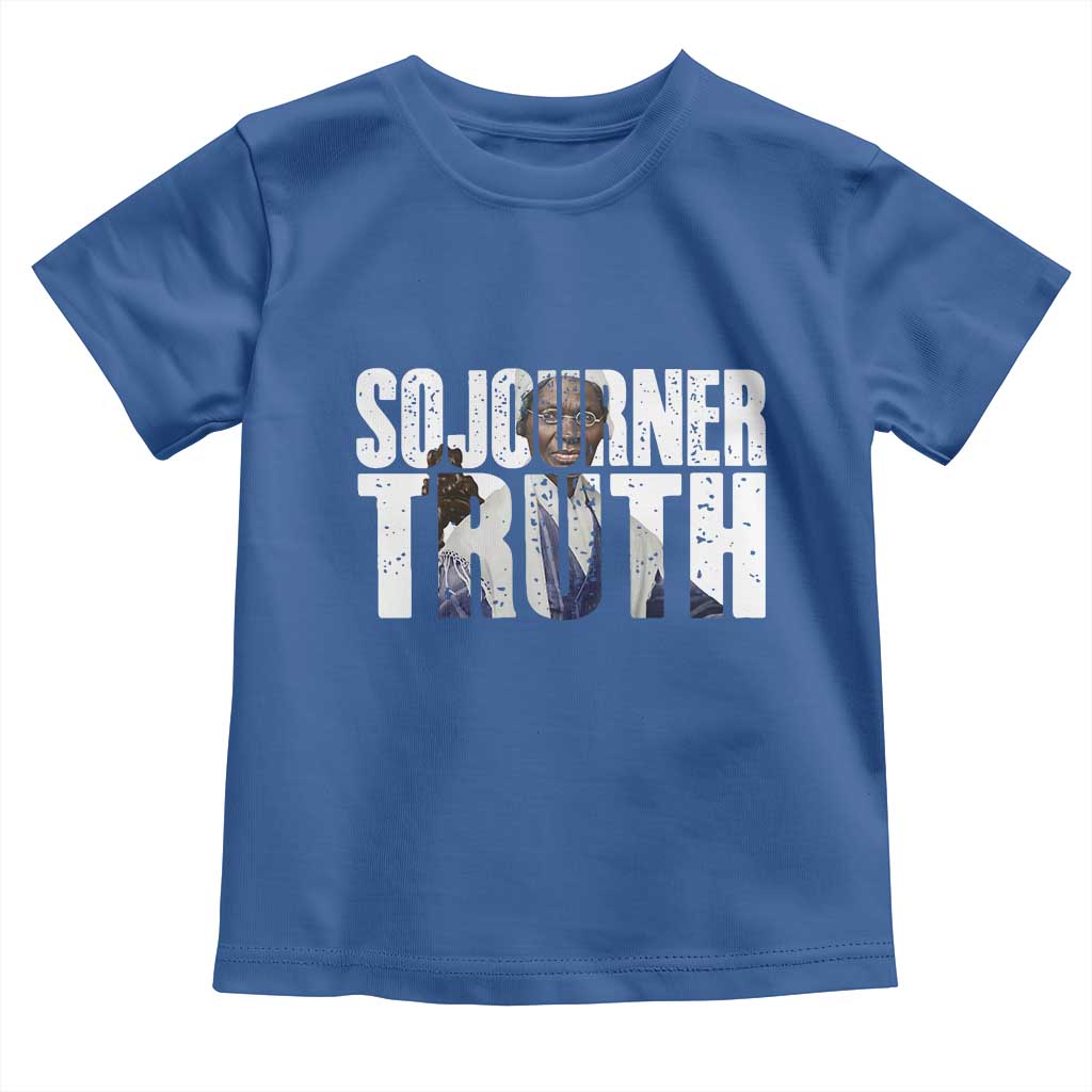 Sojourner Truth Quote Toddler T Shirt African American Historical Hero